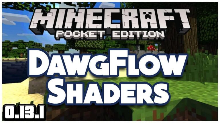 DawgFlow Ultra [Shaders] | Minecraft PE Shaders
