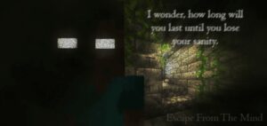 Escape From The Mind [Horror] Map for MCPE