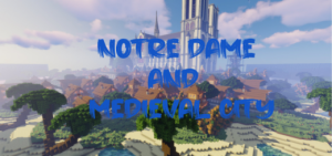 Notre Dame & Medieval City | MCPE Maps