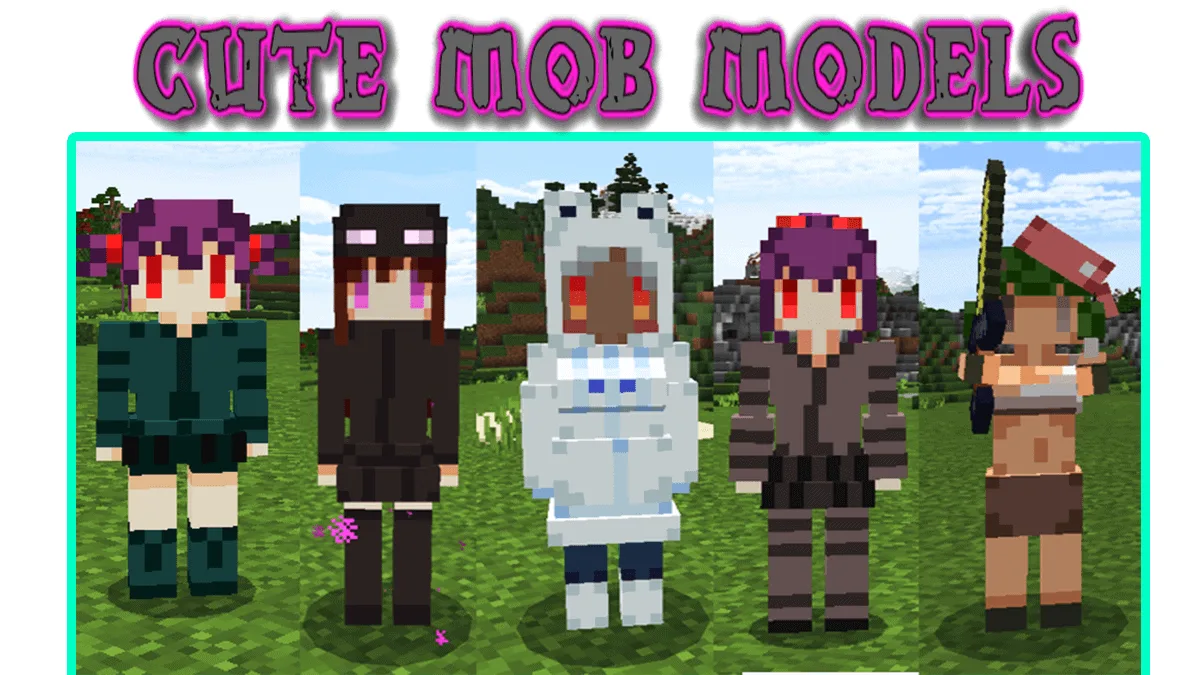 Cute Mob Model Addon for Minecraft (New Update)