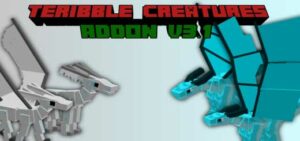 Terrible Creatures V3.1 Addon
