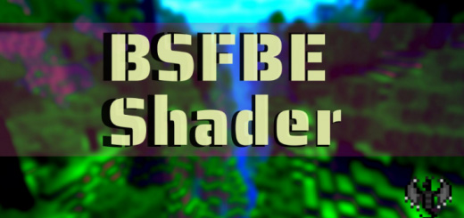 BSFBE Shader | The Best Shader for Minecraft Bedrock [Render Dragon]