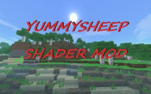 Yummysheep Shader (Render Dragon support!)