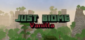 Just Biome | Biome and Exploration Addon