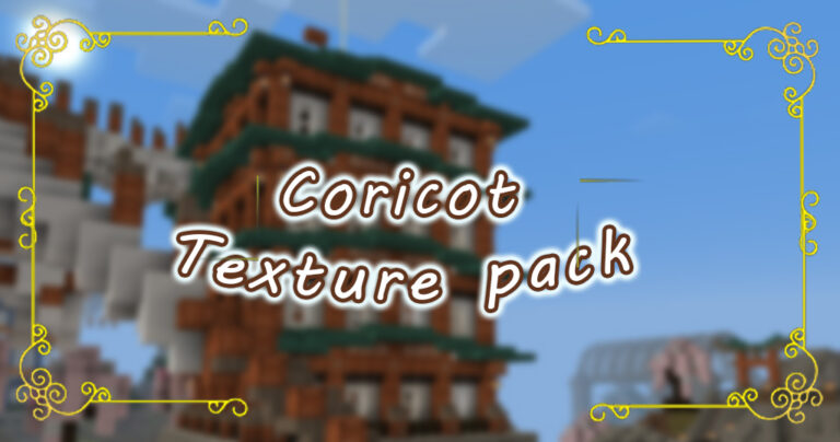 Coricot Texture Pack|Best Aethestic for Minecraft 1.20/1.19+