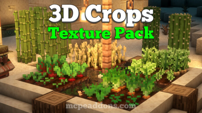 3D Crops Texture Pack