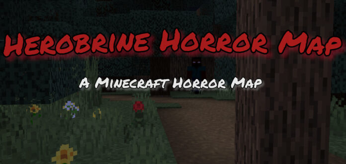 Herobrine Horror Map