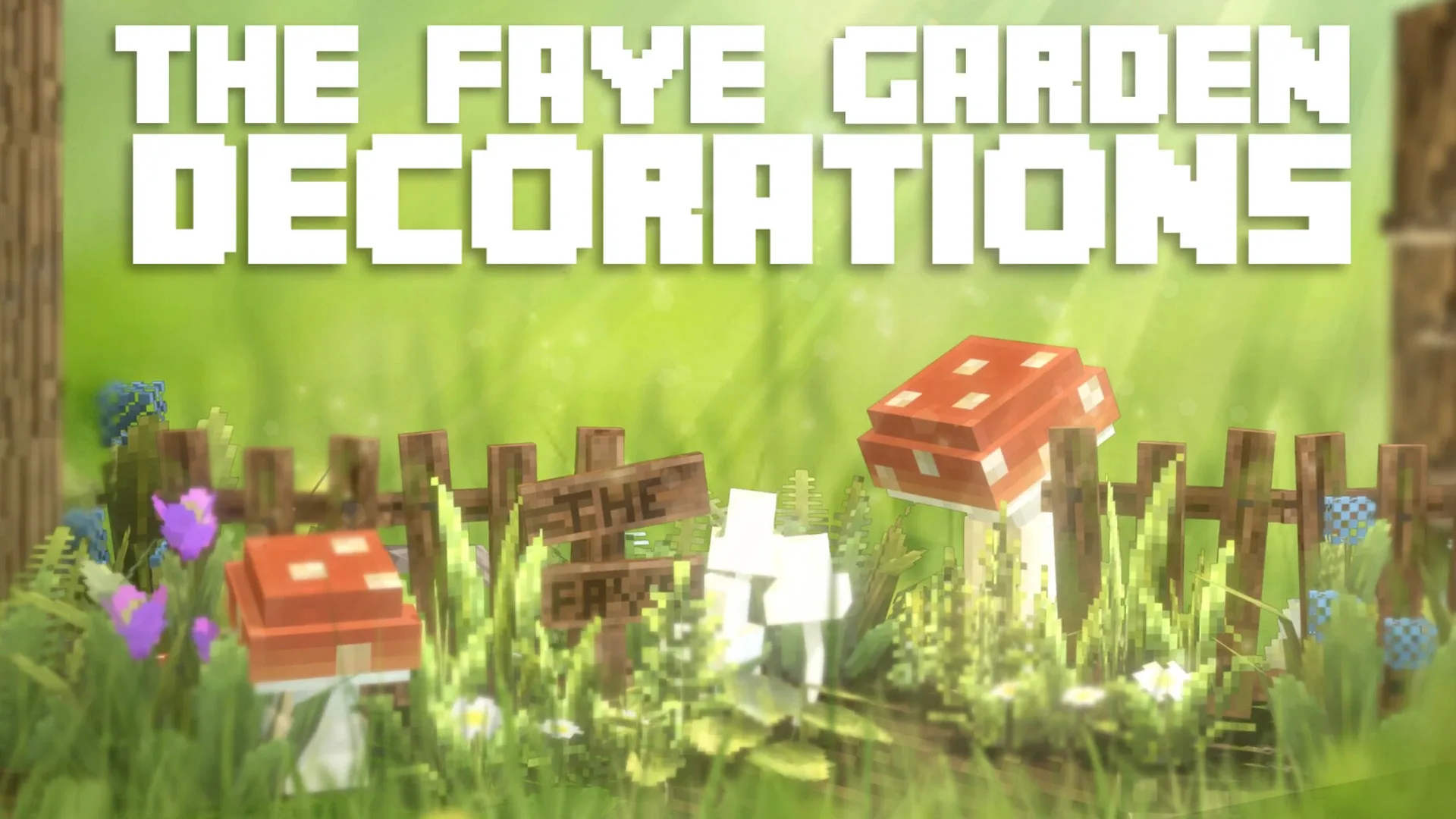 The FAYE Garden Decorations Pack! (v1)