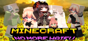 Not just a waifu | Minecraft Addon PE