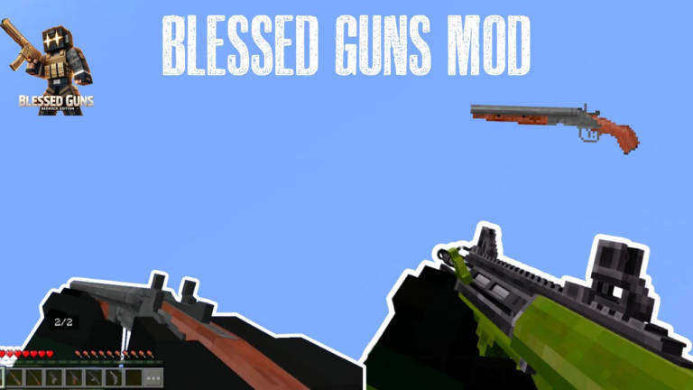Blessed Guns Addon – 3D Survival Gun Mod