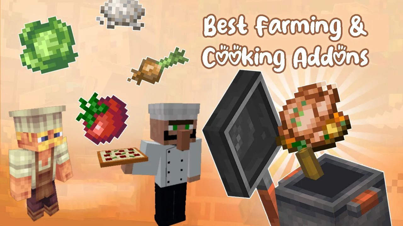 Best Farming & Cooking Addons for Minecraft Bedrock